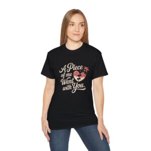 A Piece of Me Went With You T-Shirt, Heartfelt Puzzle Piece Unisex Ultra Cotton Tee, Grief Support Shirt, Sympathy Gift, Loss of Loved One, Memorial Apparel