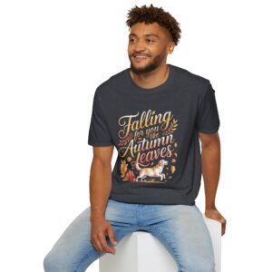 Autumn Leaves T-Shirt — "Falling For You Like Autumn Leaves" Cozy Fall Graphic Tee